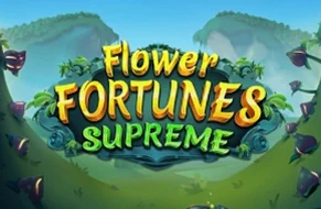 Flower Fortunes Supreme